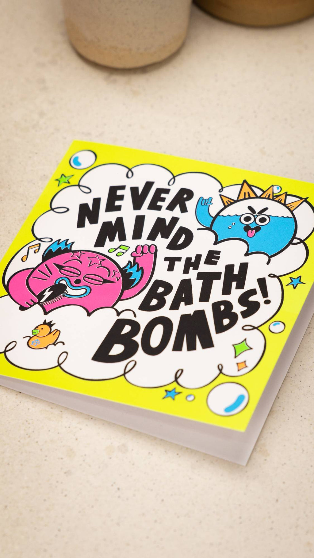 Never Mind the Bath Bombs - 15cm x 15cm